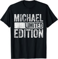 Funny Personalized Name Joke Shirt Michael Limited Edition