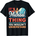 Michael Name - It's a Michael Thing