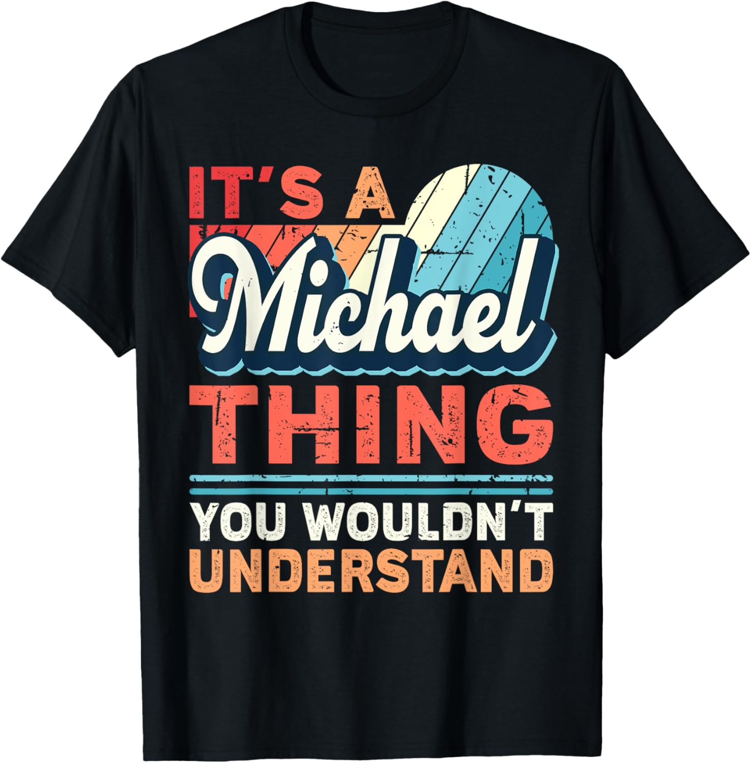 Michael Name - It's a Michael Thing