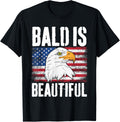 Bald Is Beautiful 4th Of July Patriotic USA Flag Bald Eagle
