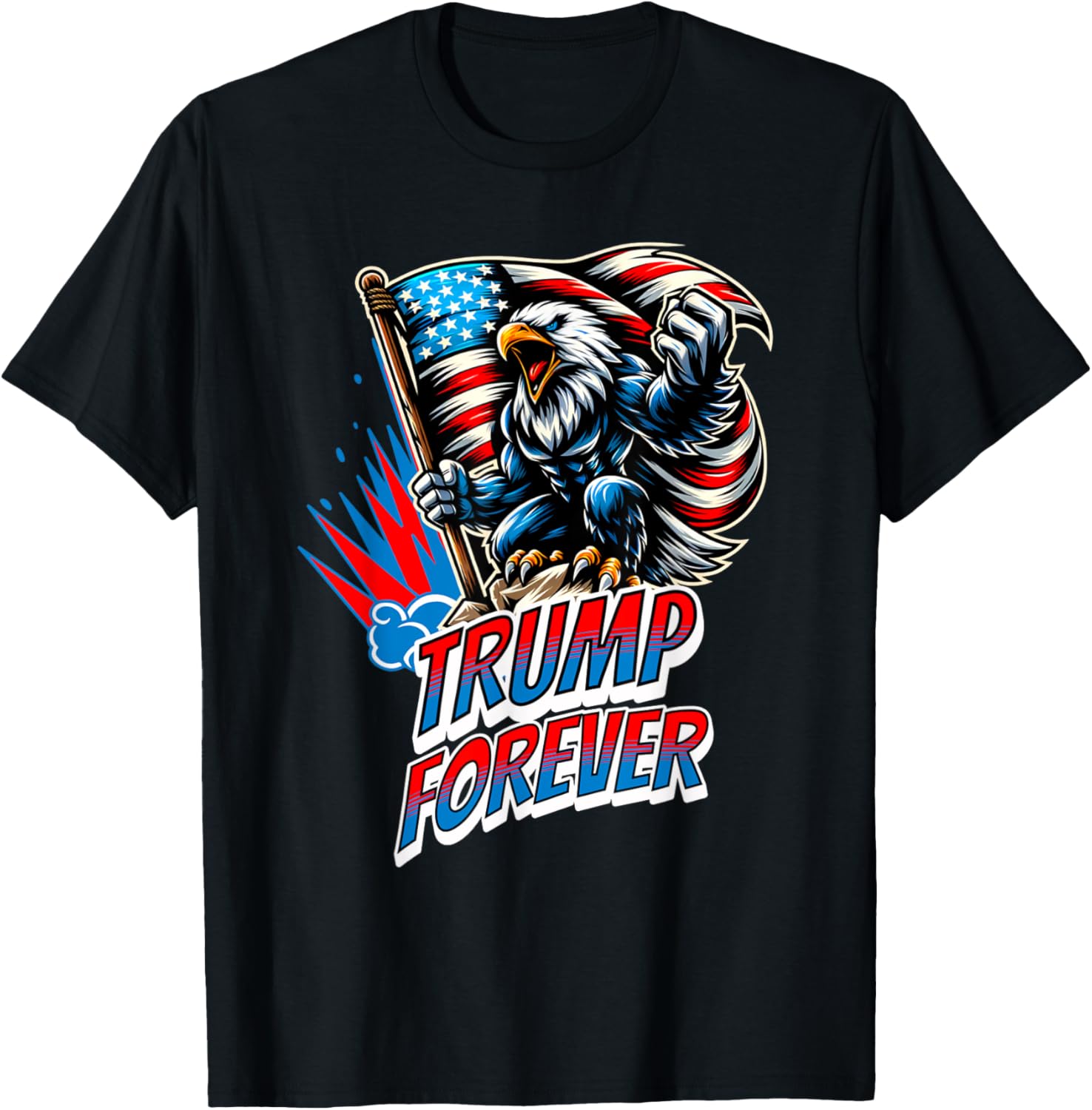 Trump Forever Eagle with American flag. Women Men