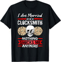 Clockmaker I Am Married And A Clocksmith Watchmaker