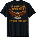 Mens If You Can Read This My Wife Fell Off American Bald Eagle