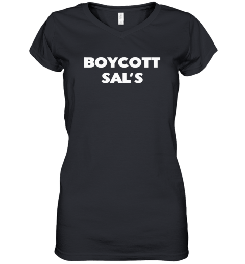 Boycott Sal039S Do The Right Thing Women039S V Neck T Shirt