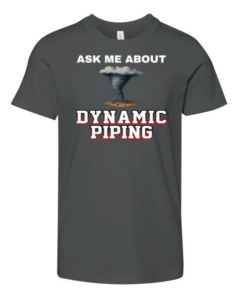 Ask Me About Dynamic Piping Premium Youth T Shirt