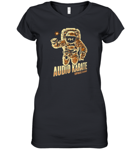 Audio Karate Space Camp Women039S V Neck T Shirt