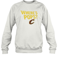 Cleveland Cavaliers Wheres Pops Sweatshirt