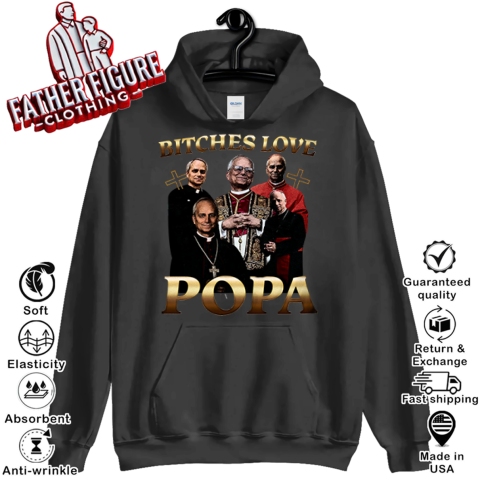 Bitches Love Popa Hoodie