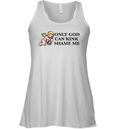 Cupid Only God Can Kink Shame Me Racerback Tank