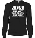 Alisson Becker The Way The Truth The Life John 146 Long Sleeve T Shirt