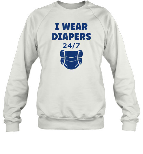 Diaper Minimalist Baby Parent I Wear Diapers 247 Sweatshirt