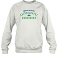Department Of Choreography And Merriment Sweatshirt