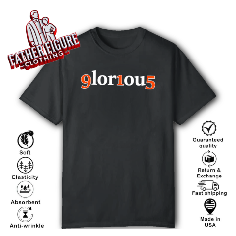 9Lor1Ou5 Glorious 915 T Shirt