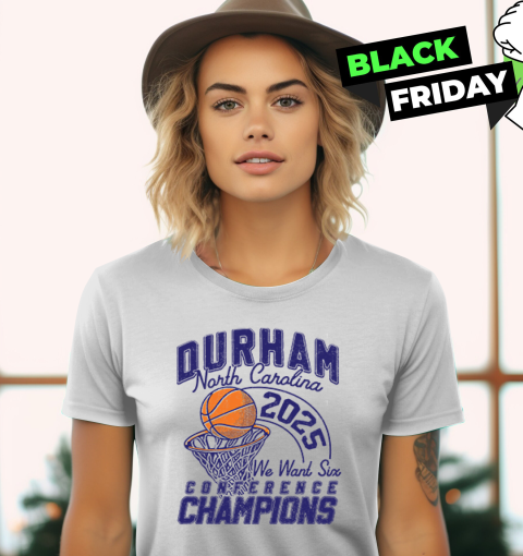 Durham North Carolina 2025 Conference Champions Women039S T Shirt