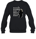 Bleach Blonde Bad Built Butch Body Jasmine Crockett Sweatshirt