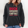 Buck Around And Find Out Ohio Map Sweatshirt