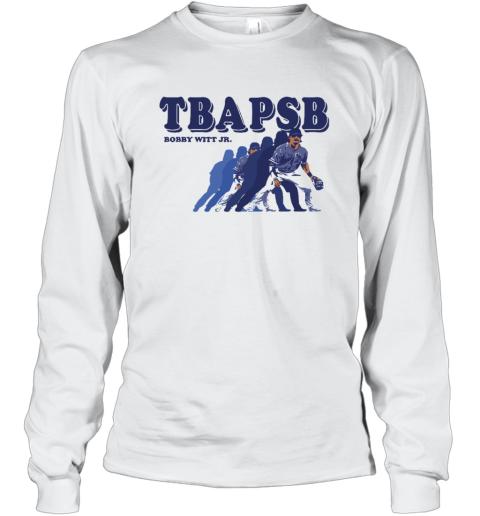 Bobby Witt Jr Tbapsb The Boys Are Playin Some Ball Long Sleeve T Shirt