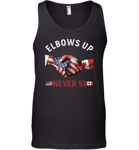 Canada Elbows Up Never 51 Tank Top