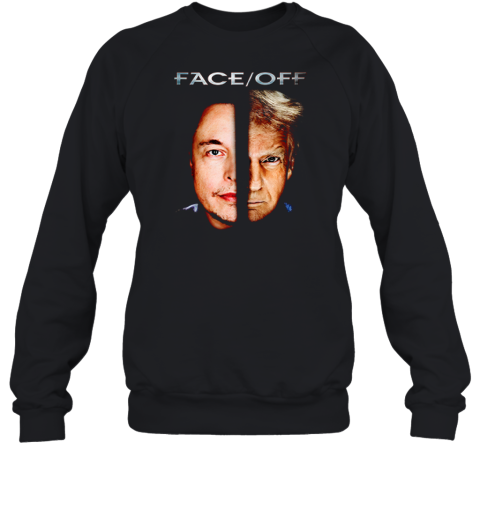 Elon Vs Trump Face Off Sweatshirt