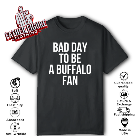 Dan Campbell Bad Day To Be A Buffalo Fan T Shirt
