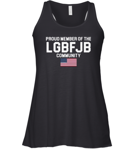 American Flag Proud Member Of The Lgbfjb Community Racerback Tank