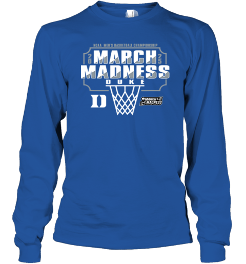 Duke Blue Devils March Madness 2025 Long Sleeve T Shirt