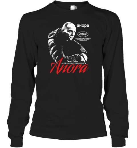 Anora Movie Sean Baker Festival De Cannes 2024 Selection Competition Long Sleeve T Shirt