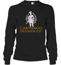 Carthago Delenda Est Latin Quotes Spqr Rome Long Sleeve T Shirt