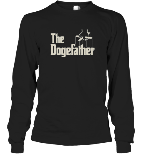 Elon Musk Wears The Dogefather Shirt For Sale Long Sleeve T Shirt