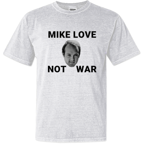 Beach Boys Mike Love Not War Dyed Heavyweight T Shirt