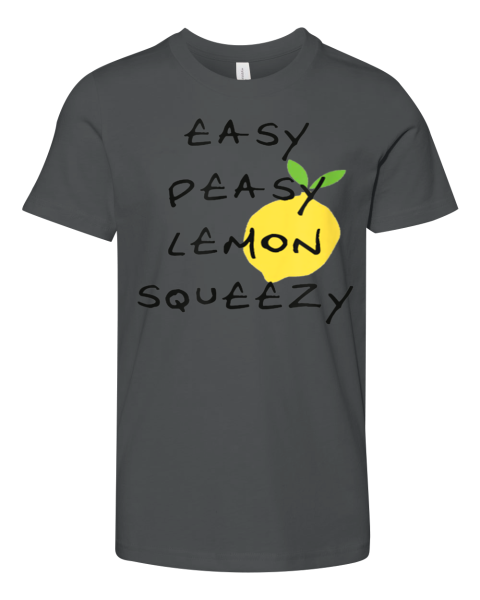 Easy Peasy Lemon Squeezy Saying Premium Youth T Shirt