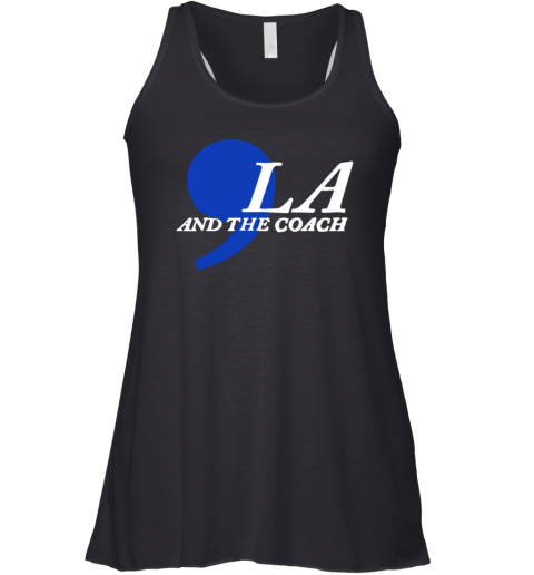 Comma La And The Coach Harris Walz Racerback Tank