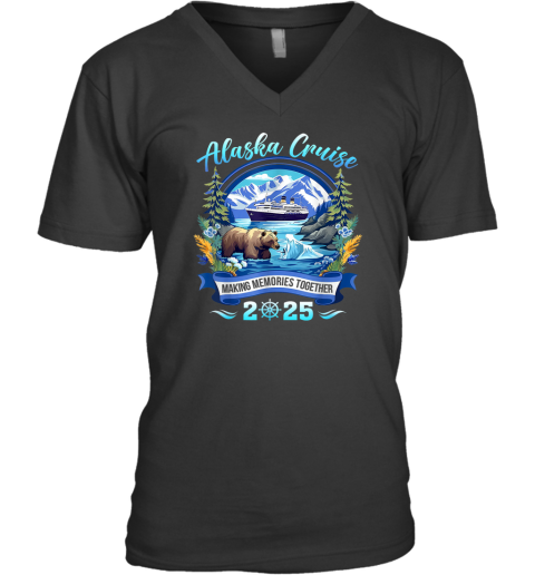 Alaska Cruise 2025 Making Memories Together V Neck T Shirt