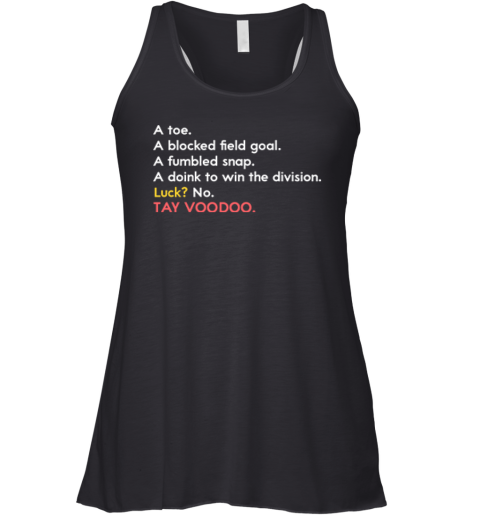 Chiefs A Toe A Blocked Field Goal A Fumbled Snap A Doink To Win The Division Racerback Tank
