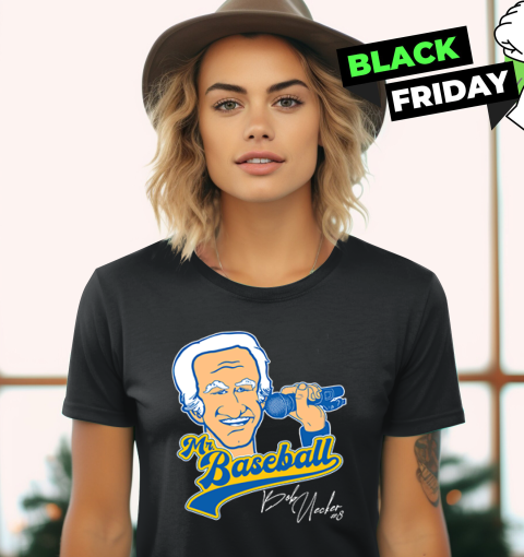 Bob Uecker Mr Baseball Women039S T Shirt
