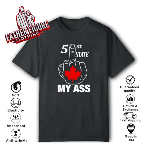 51St State My Ass Canada Middle Finger T Shirt