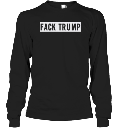 Eminem Fack Trump Long Sleeve T Shirt