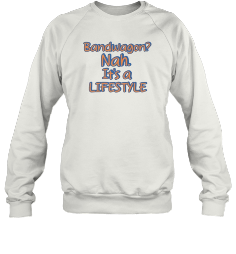 Bandwagon Or Lifestyle Ny Knicks 2025 Playoffs Nba Sweatshirt