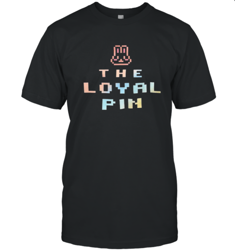 Bunny The Loyal Pin 2024 T Shirt