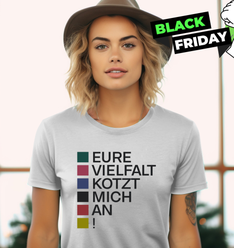 Eure Vielfalt Kotzt Mich An Women039S T Shirt