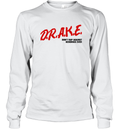 Drake Do Not Rap Against Kendrick Ever Long Sleeve T Shirt