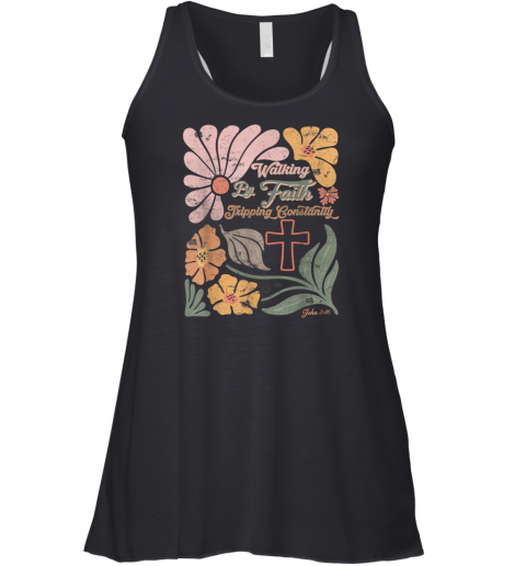 Boho Retro Christian Walking By Faith Tripping Constantly Racerback Tank