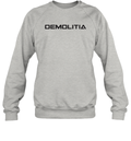 Front And Back Demolition Ranch Sweatshirt