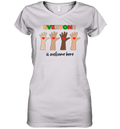Everyone Is Welcome Here Idaho Teacher Women039S V Neck T Shirt
