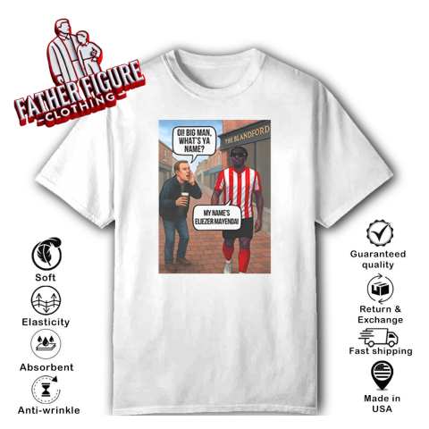 Eliezer Mayenda Oi Big Man What039S Ya Name T Shirt