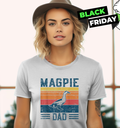Best Duck Dad Men Magpie Dad Women039S T Shirt