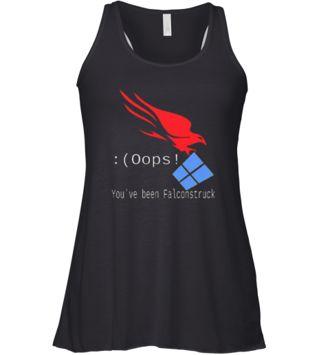 Crowdstrike Microsoft Windows You039Ve Been Falconstruck Racerback Tank