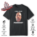 Biden Hunter I Beg Your Pardon T Shirt