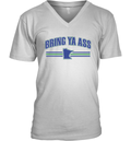 Bring Ya Ass V Neck T Shirt
