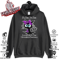 Black Cat Its Fine I039M Fine Fibromyalgia Awareness Hoodie